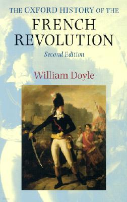 The Oxford History of the French Revolution