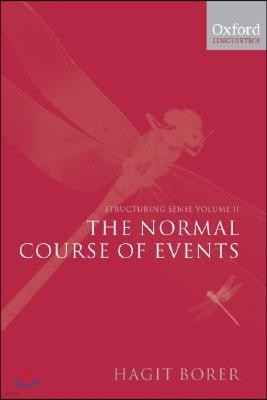 Structuring Sense: Volume II: The Normal Course of Events