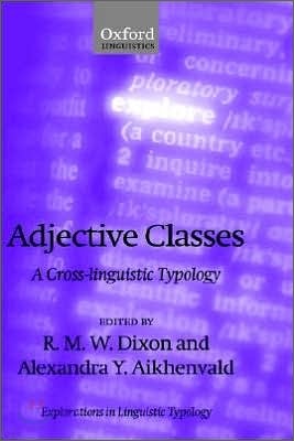 Adjective Classes: A Cross-Linguistic Typology