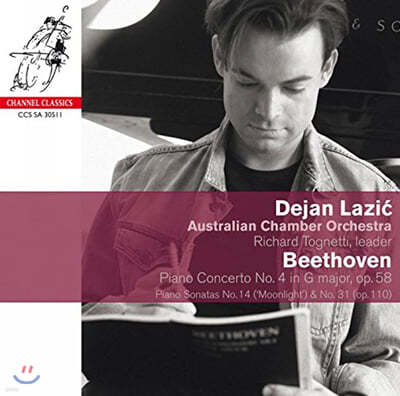 Dejan Lazic 亥: ǾƳ ְ 4, ҳŸ 14, 31 (Beethoven: Piano Concerto No.4 Op.58, Piano Sonatas No.14, No.31) 