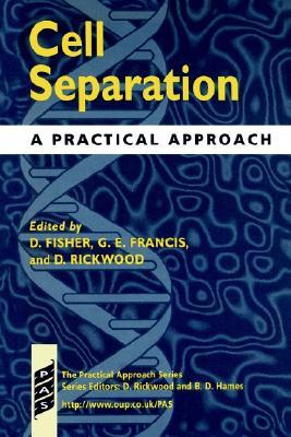 Cell Separation: A Practical Approach