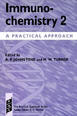 Immunochemistry 2: A Practical Approach