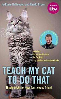 The Teach My Cat to Do That