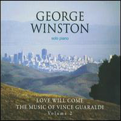 George Winston - Love Will Come: The Music of Vince Guaraldi, Vol. 2 (CD)