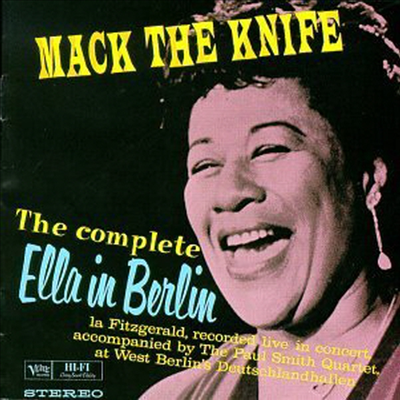 Ella Fitzgerald - Mack The Knife - The Complete Ella In Berlin (CD)