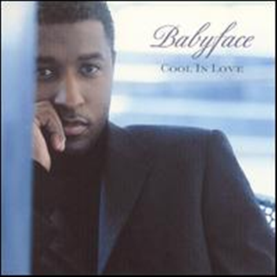 Babyface - Cool In Love