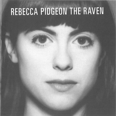 Rebecca Pidgeon - The Raven(CD-R)