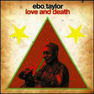 Ebo Taylor — Love & Death 앨범 커버