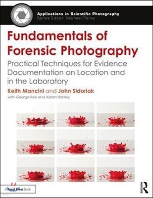 Fundamentals of Forensic Photography