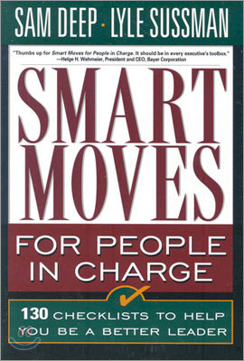 Smart Moves for People in Charge