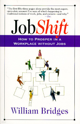 Jobshift: How to Prosper in a Workplace Without Jobs