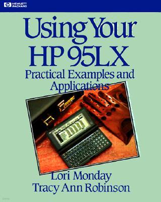 Using Your HP 95LX: Practical Examples and Applications