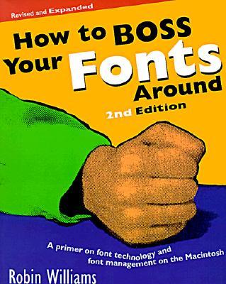 How to Boss Your Fonts Around