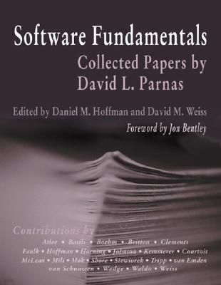 Software Fundamentals: Collected Papers by David L. Parnas