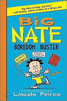Big Nate : Boredom Buster