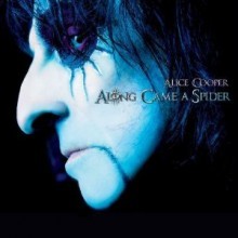 Alice Cooper - Along Came A Spider