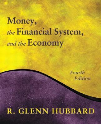 Money the Financial Systems & the Economy 4/E