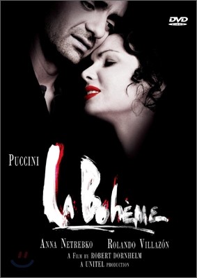 Anna Netrebko / Rolando Villazon 푸치니 : 라 보엠 (오페라 영화) (Puccini : La Boheme) DVD