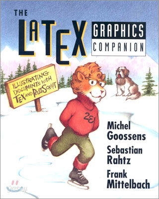 The Latex Graphics Companion: Illustrating Documents with Tex and PostScript(R)
