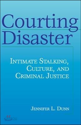 Courting Disaster