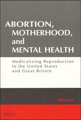 Abortion, Motherhood and Mental Health