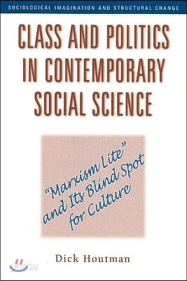 Class and Politics in Contemporary Social Science