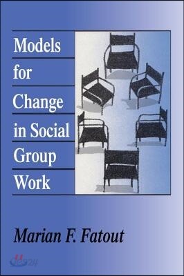 Models for Change in Social Group Work