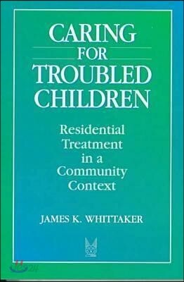 Caring for Troubled Children