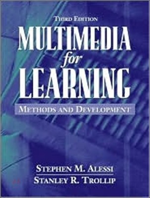 Multimedia for Learning : Methods and Development, 3/E