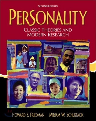 Personality: Classic Theories and Modern Research