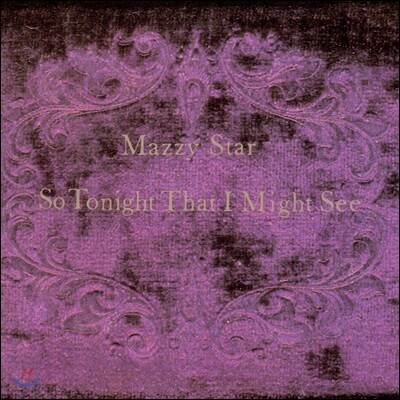 Mazzy Star — So Tonight That I Might See 앨범 커버