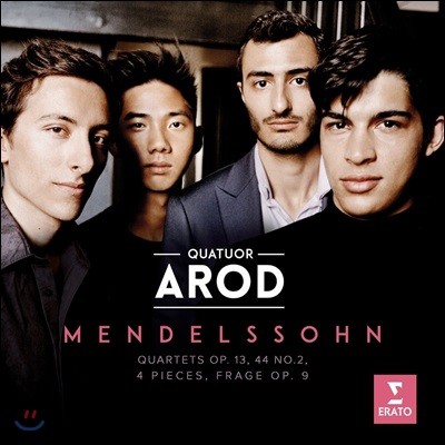 Quatuor Arod ൨:   2 4,   ǰ - Ʒε ִ (Mendelssohn: String Quartets Op.13 & Op.44, 4 Pieces Op.81, Frage Op.9)