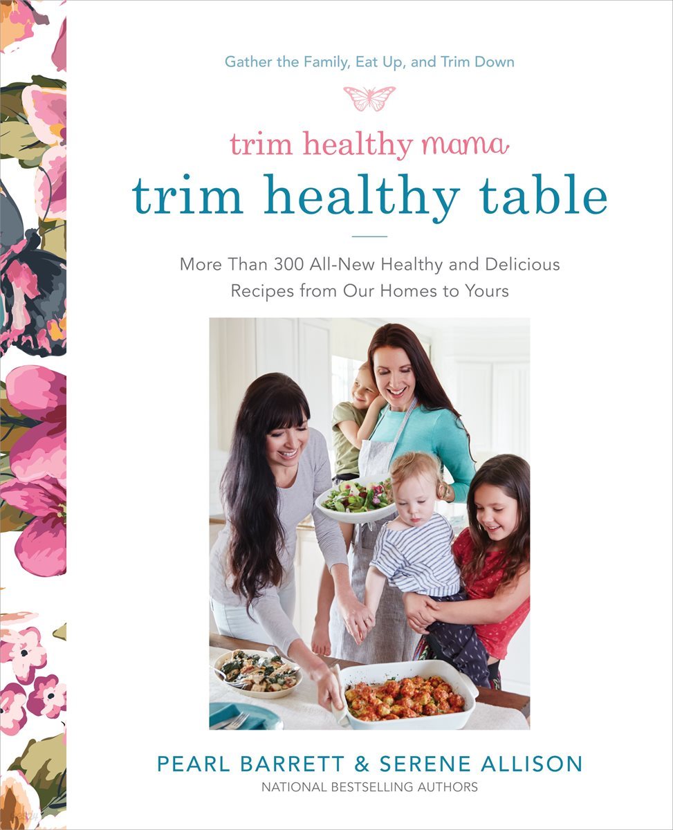 Trim Healthy Mama&#39;s Trim Healthy Table