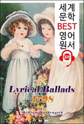 서정 가요집 Lyrical Ballads 1798 (세계 문학 BEST 영어 원서 328) - 원어민 음성 낭독