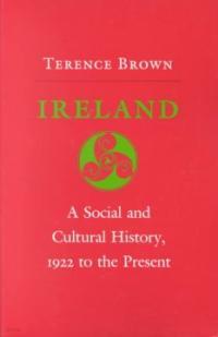 Ireland: A Social and Cultural History, 1922 to the Present