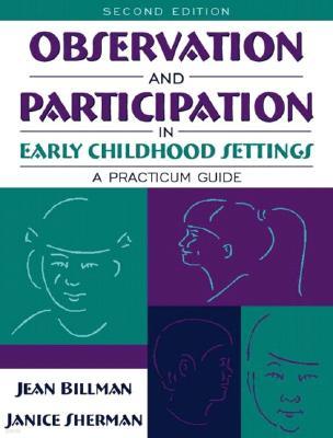 Observation and Participation in Early Childhood Settings : A Practicum Guide, 2/E