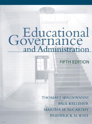 Educational Governance and Administration, 5/E