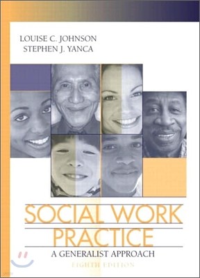 Social Work Practice : A Generalist Approach