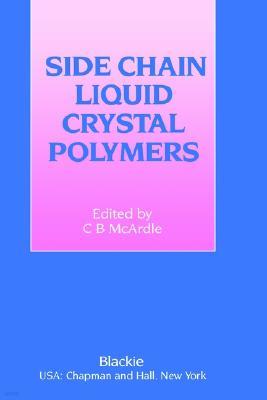 Side Chain Liquid Crystal Polymers