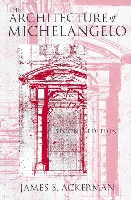 The Architecture of Michelangelo