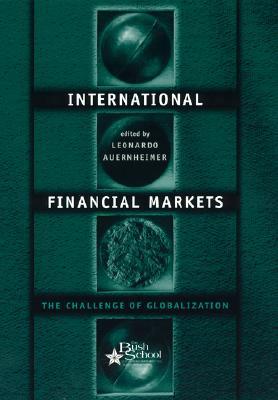 International Financial Markets: The Challenge of Globalization