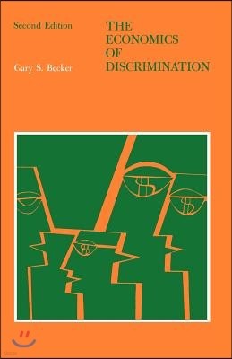 The Economics of Discrimination