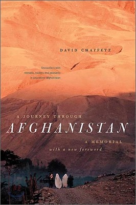 A Journey Through Afghanistan: A Memorial