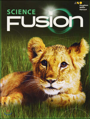 Sciencefusion: Student Edition Interactive Worktext Grade 1 2017