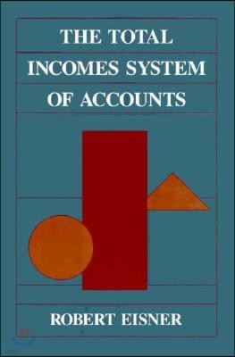 The Total Incomes System of Accounts
