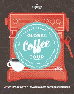 Lonely Planet's Global Coffee Tour 1