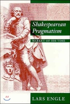 Shakespearean Pragmatism