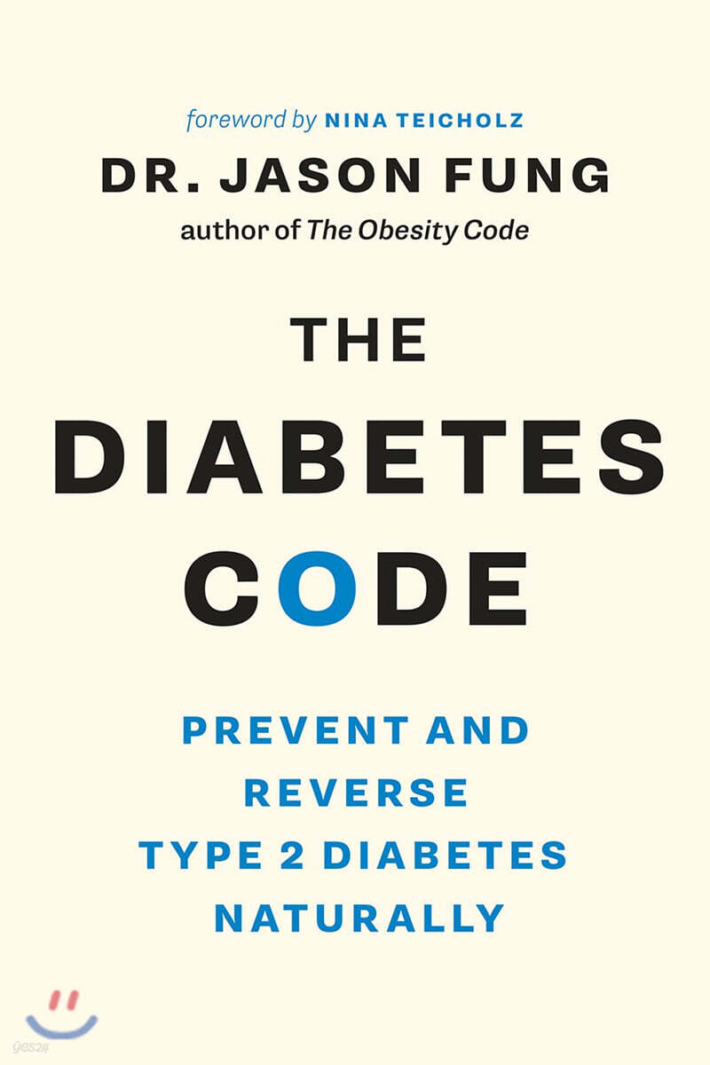 The Diabetes Code: Prevent and Reverse Type 2 Diabetes Naturally
