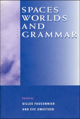 Spaces, Worlds, and Grammar