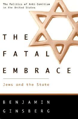The Fatal Embrace ? Jews & the State (Paper)